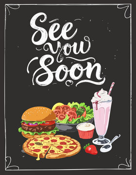  Cartel con la frase "See You Soon" ilustrado con pizza, hamburguesa, ensalada y batido.