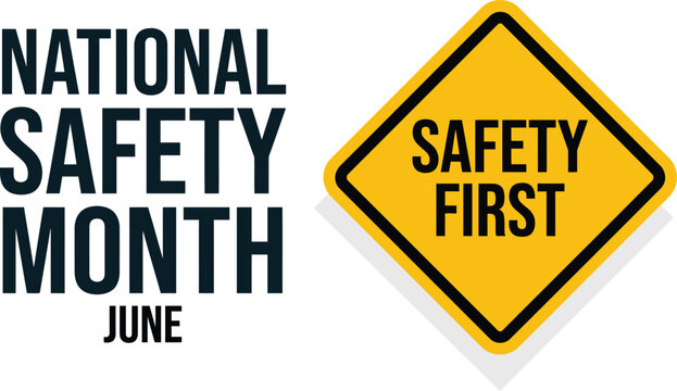National safety month is celebrated every year in June to remind us the importance of safety and awareness of our surroundings. Vector illustration