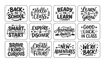 Obraz premium Back to school hand lettered quotes collection motivational classroom decor