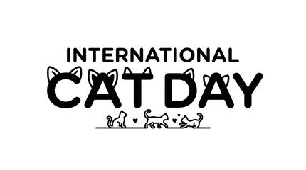 Fototapeta premium International Cat Day Text with Cute Kittens Illustration