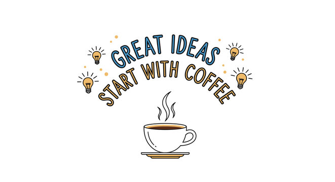 Vector illustration featuring a steaming cup of coffee surrounded by light bulb icons and the motivational quote "Great Ideas Start With Coffee". Concept for creativity, productivity, and inspiration.