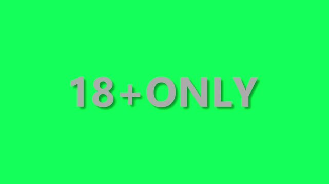 Bright Green Background With Gray Text Reading 18 Plus Only And Shadow eighteen plus adult content