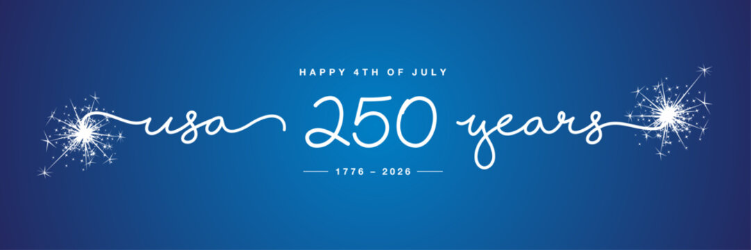 USA 250 years of freedom handwritten typography with sparkle firework. Happy 4th of July USA Independence Day on blue background