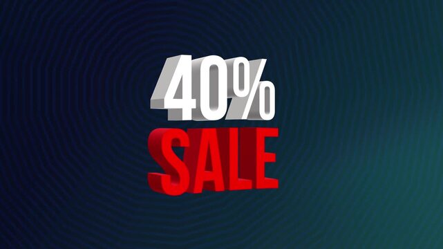 3D 40 Percent Off Sale Text Animation. 40% Sale Discount Promotion Motion Graphic. Sale 40% Off Promotional Offer Banner Animation. 40% off sale promotion video. 40% sale Video.