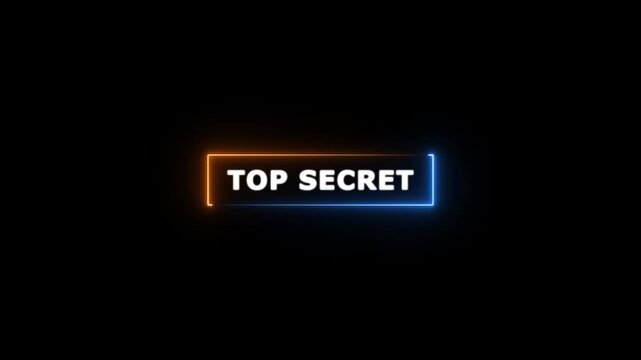 Glowing neon rectangle Top secret grunge stamp symbol editable text effect on black background.4k motion graphics video animation.