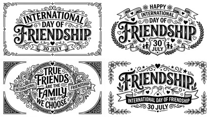 Fototapeta premium Set of four vintage style typography designs for international day of friendship on july 30th