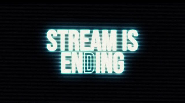 Stream Is Ending Glowing Neon Flickering Text Animation Alpha Channel 4K