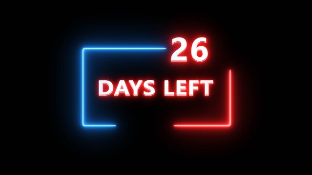 Neon glowing countdown timer displaying twenty six days left on dark background.