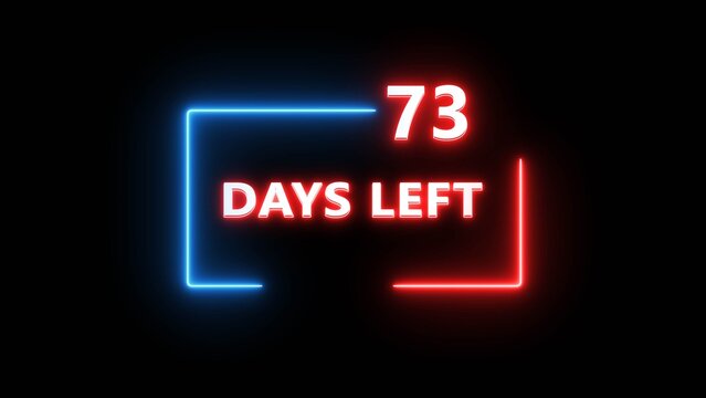 Neon style seventy three days left countdown sign with glowing blue and red lines.