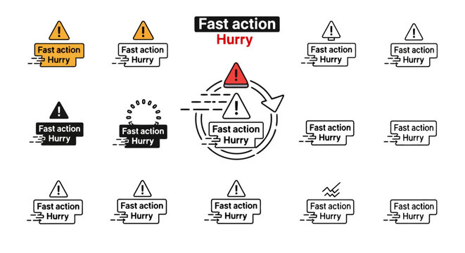 A collection of 'Fast action' and 'Hurry' icons featuring warning symbols, illustrating urgency and quick response concepts in various graphic styles.