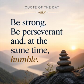 Inspirational quote of the day with peaceful nature background and sunset landscape