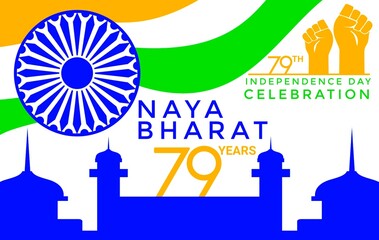Obraz premium 79th Indian Independence Day Celebration Featuring Naya Bharat Vision, Ashoka Chakra and National Heritage Architecture