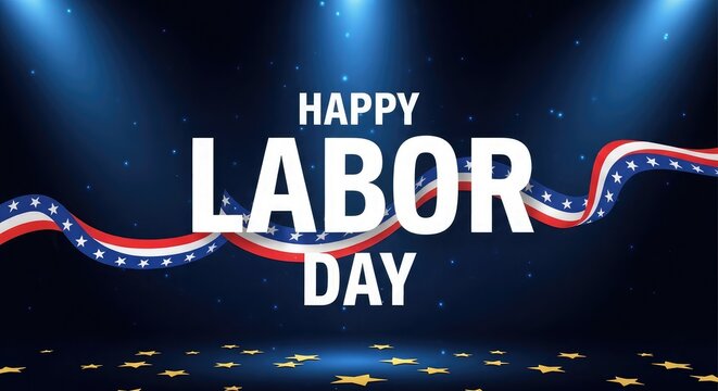 Festive happy labor day banner with patriotic red white and blue ribbon stars and bright spotlight background for national holiday celebrations
