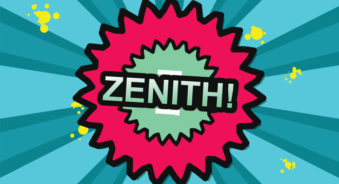 Bold comic book text 'zenith' bursting from a starburst shape.