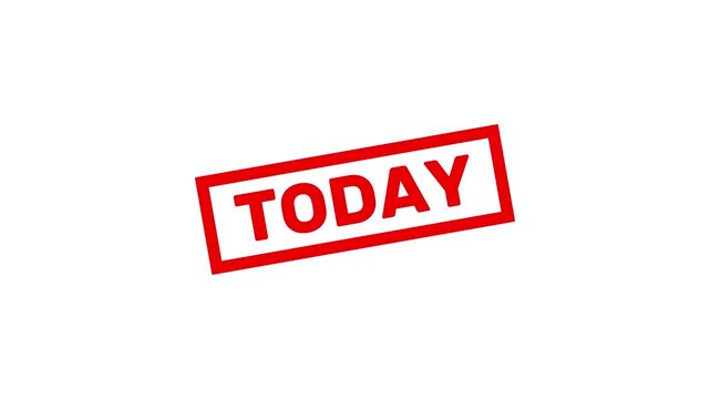 Red animated stamp displaying bold uppercase letters spelling TODAY on a clean white background. Stamp moves with subtle rotation and color saturation changes, creating dynamic emphasis on