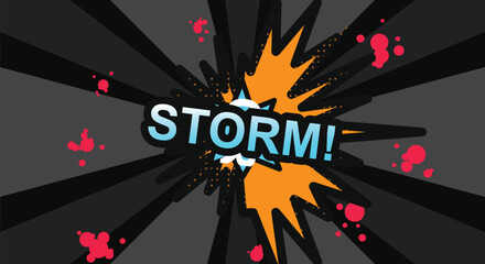 Storm word with comic explosion on a dark radial background. © Disan stock