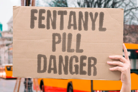 "Fentanyl pill danger" Tablets containing the drug pose serious risk. RISK. DEADLY. COUNTERFEIT. OVERDOSE. CRISIS.