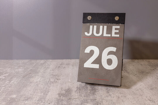 Jule 26 Calendar Date on Desk Monthly Planning, Deadline and Schedule Concept
