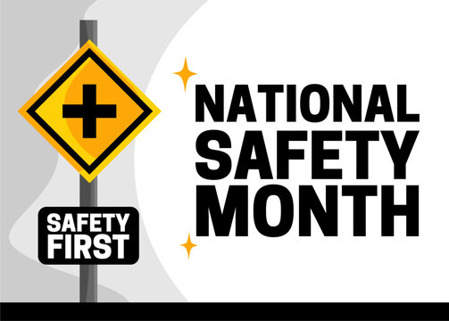 National Safety Month for better work safety for all workers