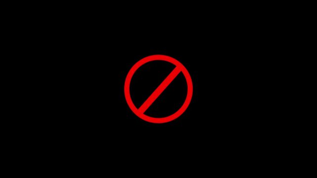 Animation of red ban warning for no entry, prohibition and stop symbol on black background.4 k video...