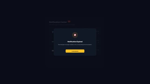 User interface overlay animation showing a simulated dark-themed notification center message expired alert with a notification expired modal popup on a solid background.