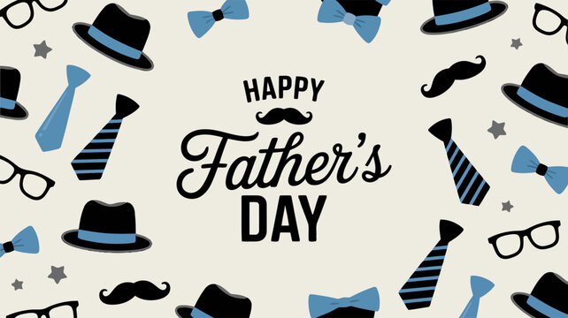 Happy Fathers Day text surrounded by ties hats mustaches and glasses Happy Fathers Day