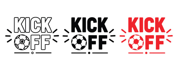 Fototapeta premium Kick off soccer typography logo set with football icon football typography