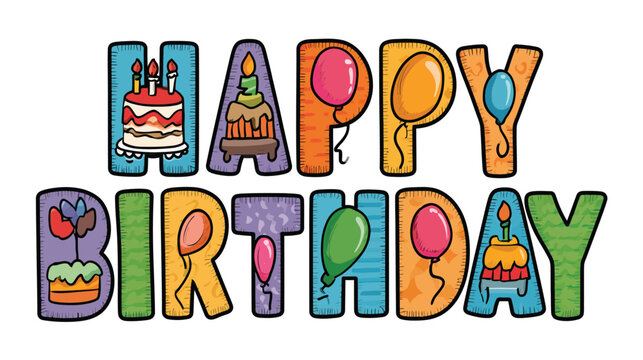 Happy birthday text graphic features colorful block letters decorated with detailed illustrations of frosted cakes and floating balloons for festive celebration events.