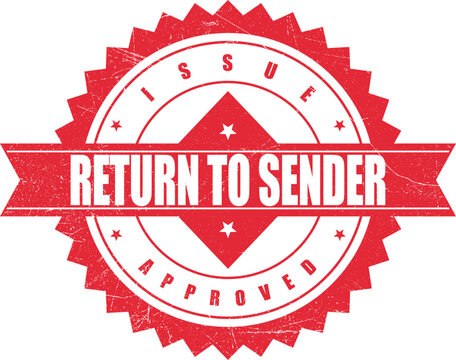 Red grunge rubber stamp return to sender with issue and approved