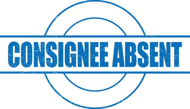 Consignee absent rubber stamp