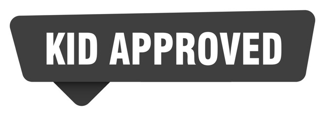 Obraz premium kid approved black sign isolated on transpatent background. kid approved sticker
