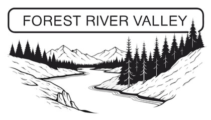Very beautiful black and white vector of a FOREST RIVER VALLEY with a bold label reading "FOREST RIVER VALLEY", featuring a winding river, evergreen trees, rolling hills, distant mountains, and fine  © ehsanollah