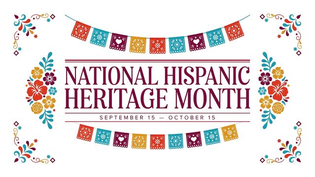 National Hispanic Heritage Month celebration banner with colorful papel picado and floral colorful