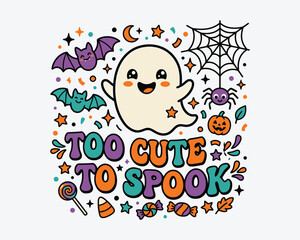 Naklejka premium Halloween ghost graphic too cute to spook cartoon character design