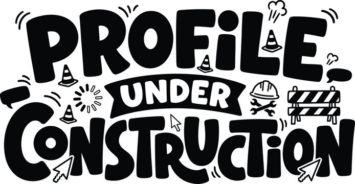 Under Construction Typography Vector Illustration With Fun Hand Drawn Builder Doodles And Safety Elements