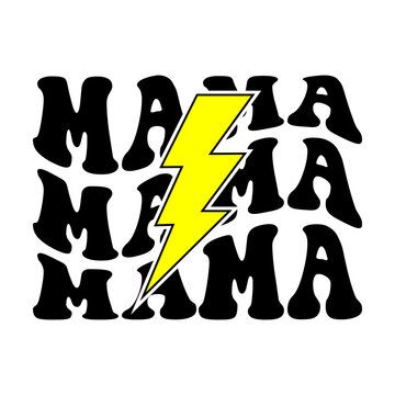 Mama wavy stacked with lightning bolt svg cut file. Isolated vector illustration.