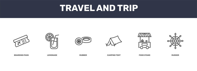 Fototapeta premium travel and trip icon set with boarding pass, lemonade, food stand, rudder signs in flat outline style