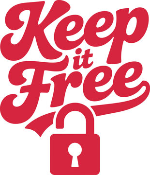 Keep it free retro red script lettering with an open padlock icon, bold typographic slogan for stickers, t-shirts, and posters and font and source