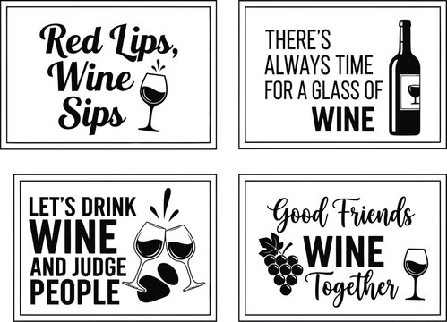 Funny wine quotes and typography set, 4 black and white wine signs with bottle and glass icons, decorative wine slogans for kitchen decor