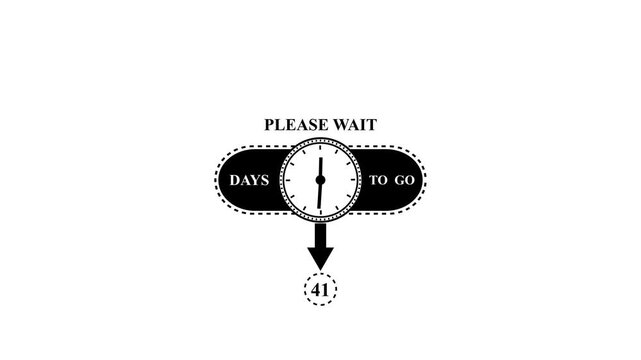 Black and white please wait message with spinning clock and days to go countdown.