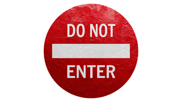 Red sign warns do not enter