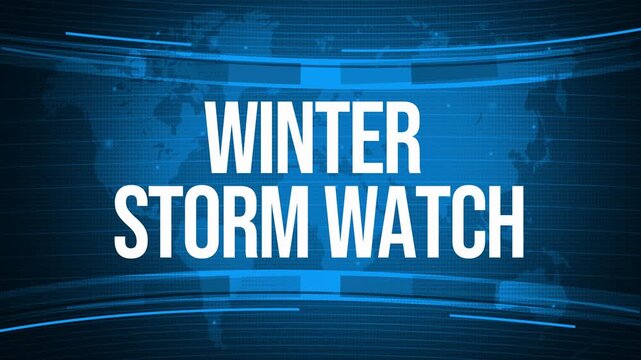 Digital news graphic with bold blue text for winter storm watch alerts. Suitable for news websites, social media posts, and weather reports.