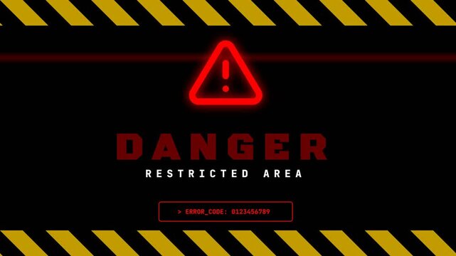 Warning sign restricted area danger.