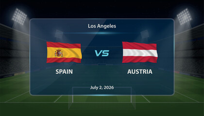 Spain vs Austria Soccer Match in Los Angeles on July 2, 2026 © magr80