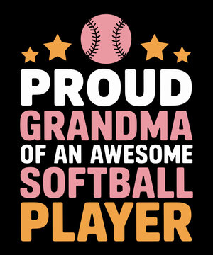 Proud Grandma Of An Awesome Softball Player Lover Softball