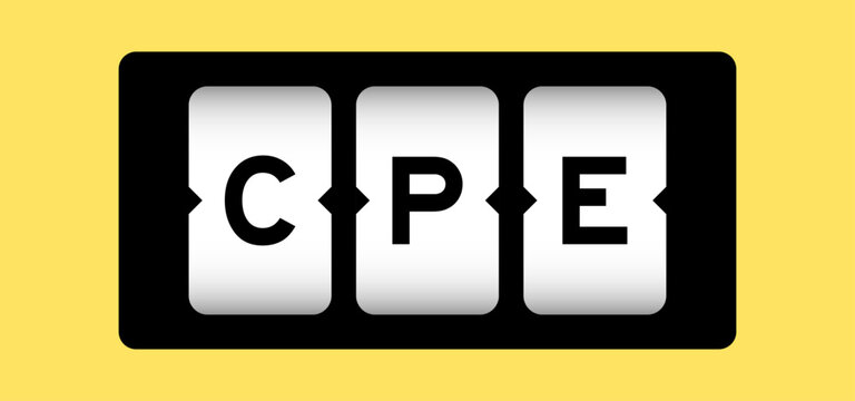 Black color in word CPE (Abbreviation of Continuing professional education, customer premises equipment or cost per engagement) on slot banner with yellow color background