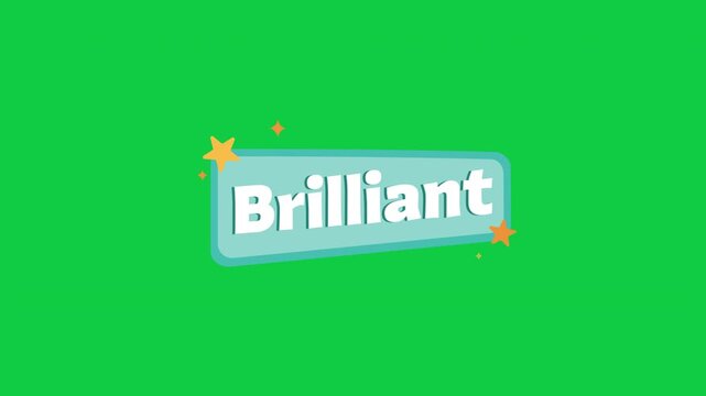 Cute blue "Brilliant" school grading sticker on green screen