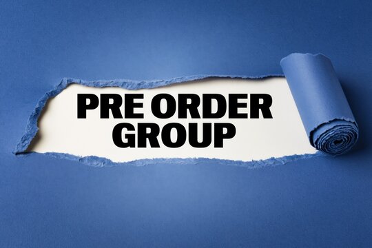 Pre order group phrase hidden under horizontal blue paper tear
