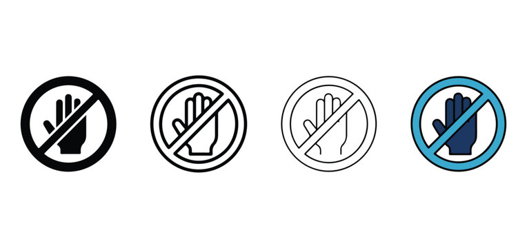 No touch not allowed signs with hand icons in circle prohibition symbols  various colors and line styles