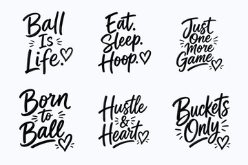 Basketball Typography Design with Hand Lettering Sports Quote on White Background © Alina